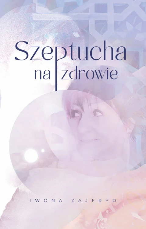 Okładka-książki-Szeptucha-na-zdrowie.jpg